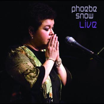 Phoebe Snow - Phoebe Snow Live