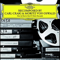 Carl Craig - ReComposed by Carl Craig & Moritz von Oswald