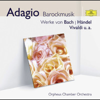 Orpheus Chamber Orchestra - Adagio - Barockmusik
