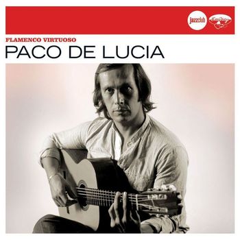 Paco De Lucía - Flamenco Virtuoso (Jazz Club)