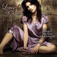 Louise Carver - Saved By The Moonlight