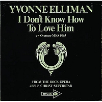 Yvonne Elliman - I Don't Know How To Love Him