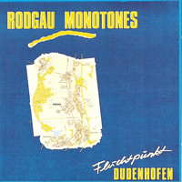 Rodgau Monotones - Fluchtpunkt Dudenhofen