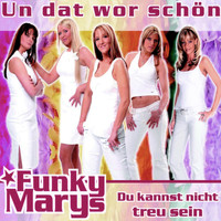 Funky Marys - Un dat wor schön