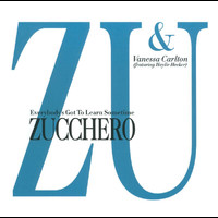 Zucchero - Everybody's Got To Learn Sometime