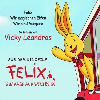 Vicky Leandros - Felix - Ein Hase geht auf Weltreise