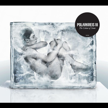 polarkreis 18 - The Colour Of Snow (Digital Version)