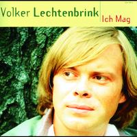 Volker Lechtenbrink - Ich Mag - Seine Grossen Erfolge