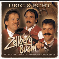 Zellberg Buam - Urig & echt