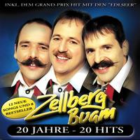 Zellberg Buam - 20 Jahre - 20 Hits