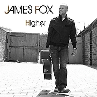James Fox - Higher