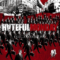 Hateful Monday - Half a World Away