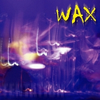 Wax - Tentation