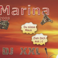 DJ XXL - Marina 2008