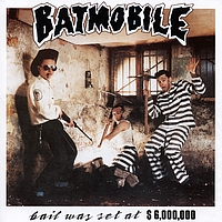 Batmobile - Bail set at $6M