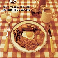 Nick Heyward - From Monday To Sunday
