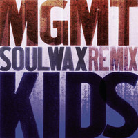 MGMT - Kids (Soulwax Mix)