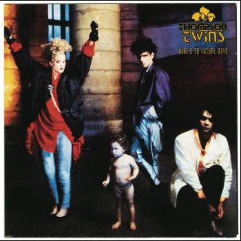 Thompson Twins - Here's To Future Days