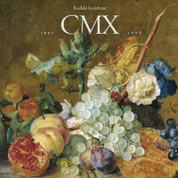 CMX - Kaikki hedelmät 1992-2008