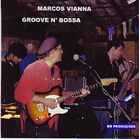 Marcos Vianna - Groove n' Bossa