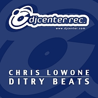 Chris Lowone - Dirty Beats