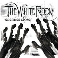 The White Room - Enemies Closer