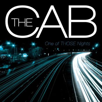 The Cab - One Of THOSE Nights