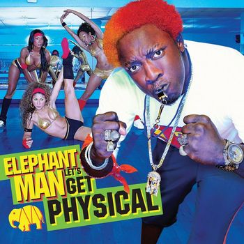 Elephant Man - Let's Get Physical