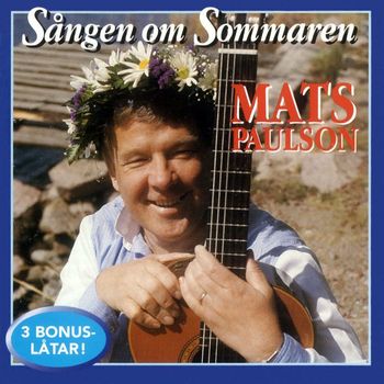 Mats Paulson - Sången om sommaren