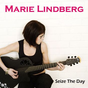 Marie Lindberg - Seize The Day (1 tr single)