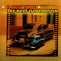 Los Herederos - Buena Vista The Next Generation