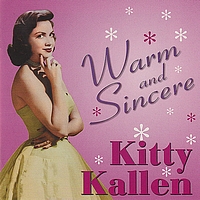 Kitty Kallen - Warm and Sincere