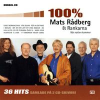 Mats Rådberg & Rankarna - 100 % Mats Rådberg & Rankarna