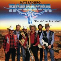 Mats Rådberg & Rankarna - This Ain't Our First Rodeo