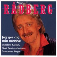 Mats Rådberg - Jag ger dig min morgon