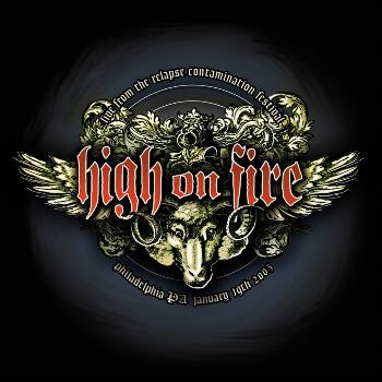 High On Fire - Live from the Relapse Contamination Festival