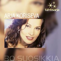 Arja Koriseva - Tähtisarja - 30 Suosikkia
