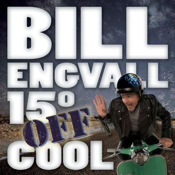 Bill Engvall - 15° Off Cool (U.S. Version)