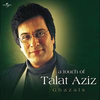 Talat Aziz - A Touch Of Talat Aziz