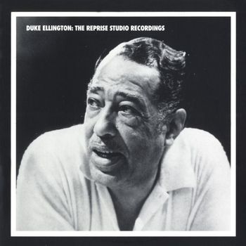 Duke Ellington - Duke Ellington: The Reprise Studio Recordings