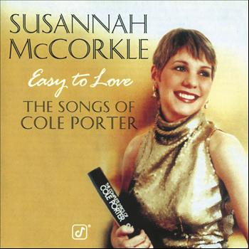 Susannah McCorkle - Easy To Love:  The Songs Of Cole Porter