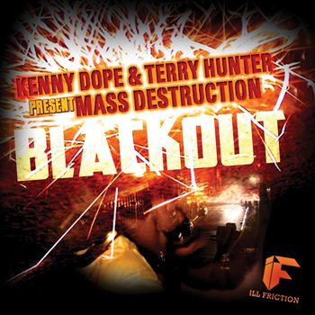 Kenny Dope & Mass Destruction & Terry Hunter - Blackout