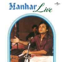Manhar Udhas - Manhar  Live