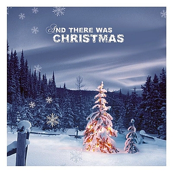Various Artists - And There Was Christmas!