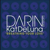 Darin Feat. Kat Deluna - Breathing Your Love