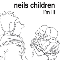 Neil's Children - I'm Ill / Terror at Home