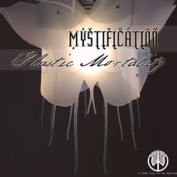 Mystification - Plastic Mortality
