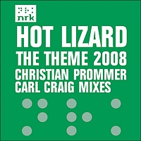 Hot Lizard - The Theme 2008 (Part 2)