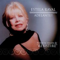 Estela Raval - Adelante!!