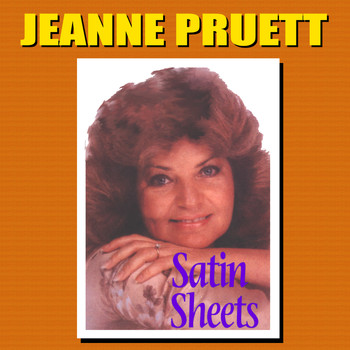 Jeanne Pruett - Satin Sheets